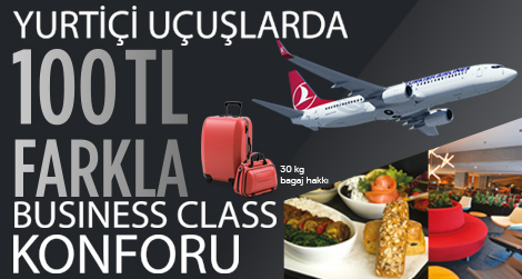 Sadece 100TL farkla Business Class konforuyla uçmaya ne dersiniz?