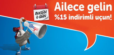 Ailece Gelin %15 İndirimli Uçun!